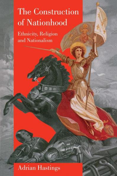 The Construction of Nationhood