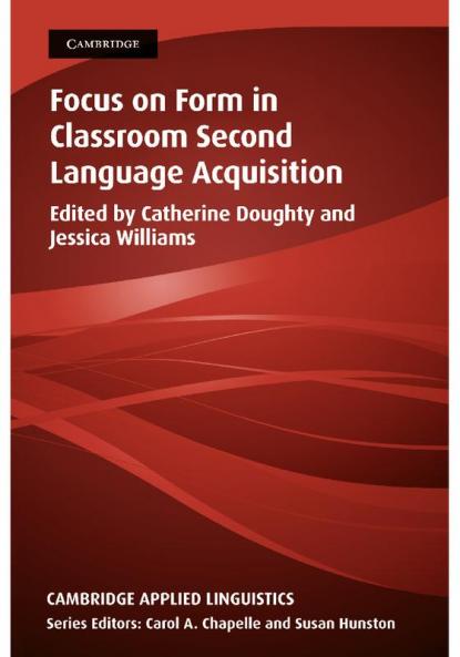 Focus on Form in Classroom Second Language Acquisition