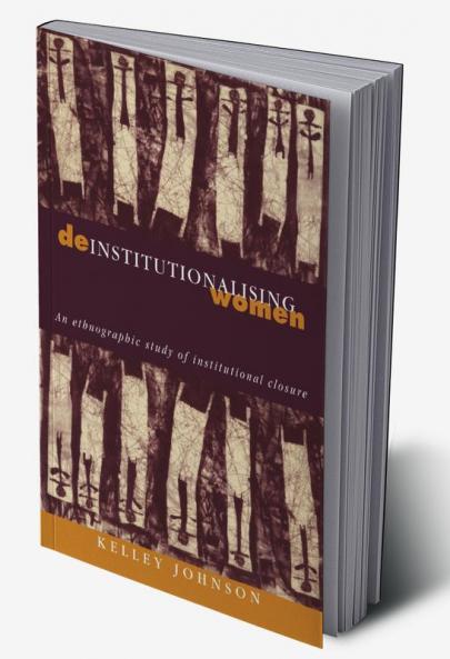 Deinstitutionalising Women