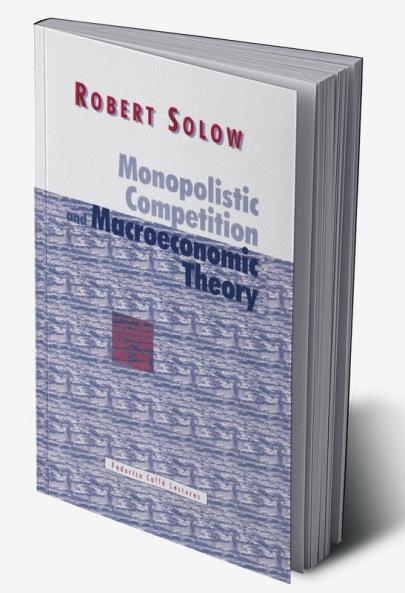Monopolistic Competition and Macroeconomic Theory