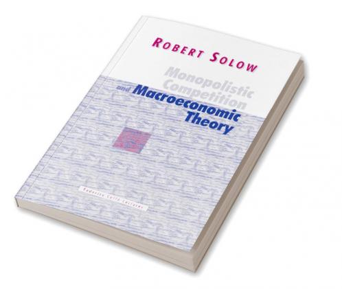 Monopolistic Competition and Macroeconomic Theory