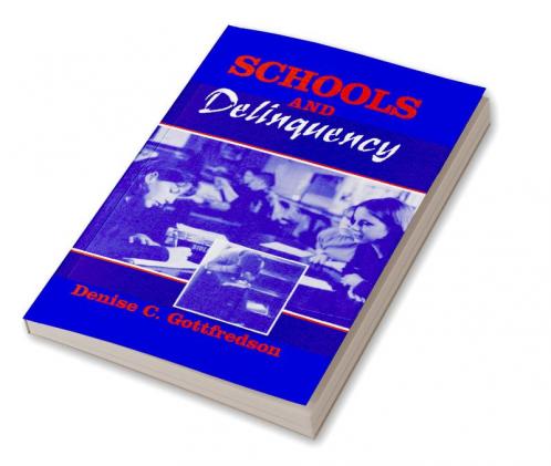 Schools and Delinquency