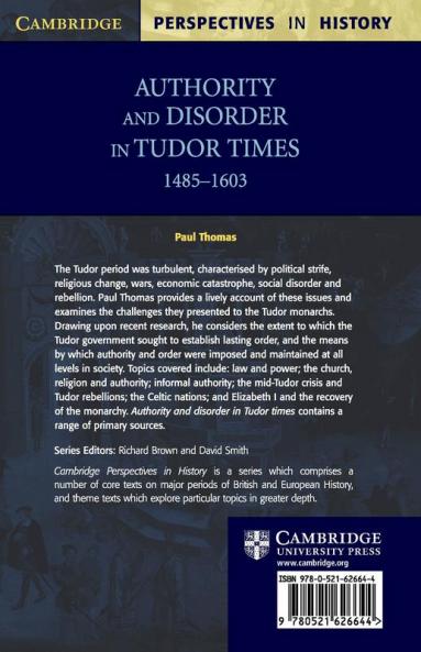 Authority and Disorder in Tudor Times 1485-1603