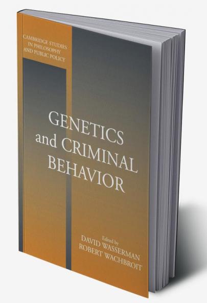 Genetics and Criminal Behavior