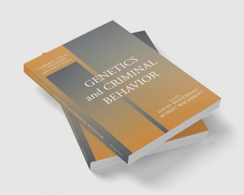 Genetics and Criminal Behavior