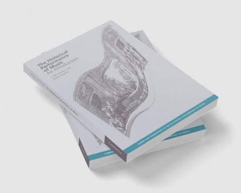 The Historical Performance of Music