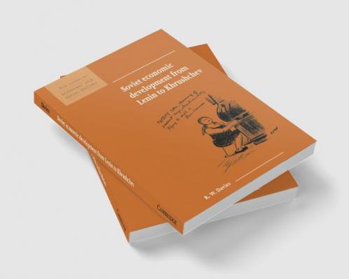 Soviet Economic Development from Lenin to Khrushchev