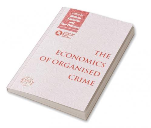The Economics of Organised Crime