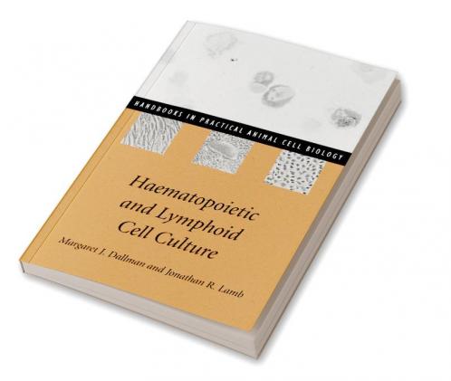 Haematopoietic and Lymphoid Cell Culture