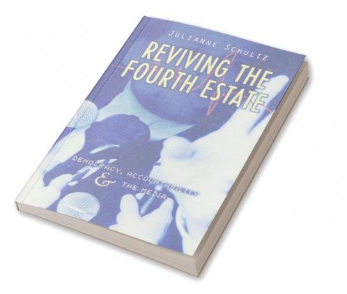 Reviving the Fourth Estate