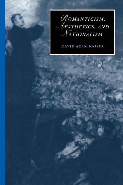 Romanticism Aesthetics and Nationalism