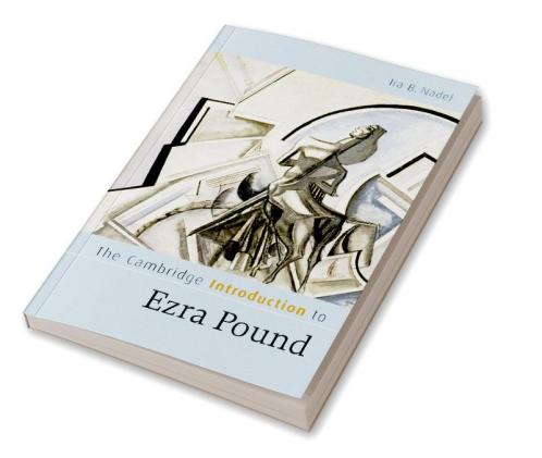 The Cambridge Introduction to Ezra Pound