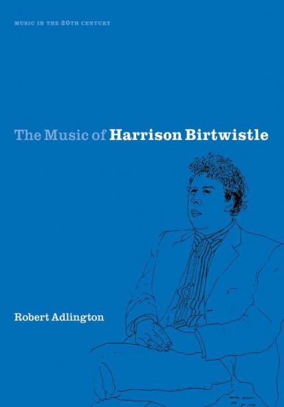 The Music of Harrison Birtwistle