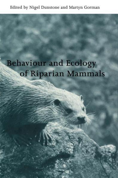 Behavior and Ecology of Riparian Mammals