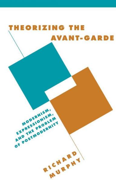 Theorizing the Avant-Garde