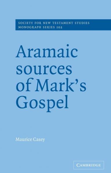 Aramaic Sources of Mark's Gospel