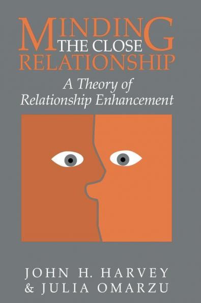 Minding the Close Relationship