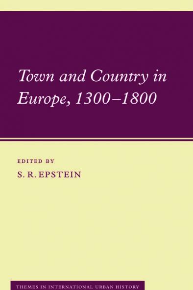 Town and Country in Europe 1300 1800