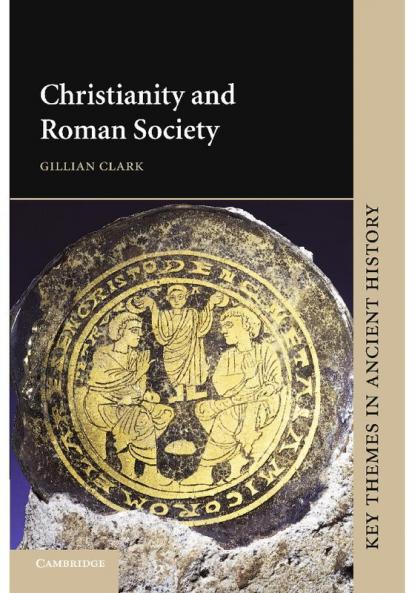 Christianity and Roman Society
