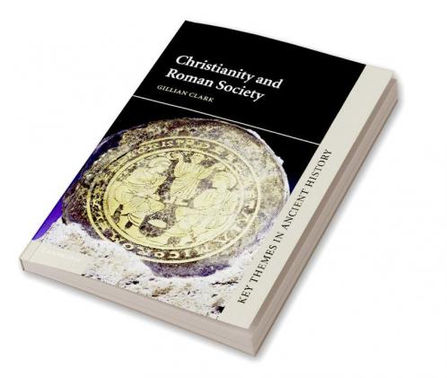Christianity and Roman Society