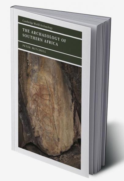 The Archaeology of Southern Africa