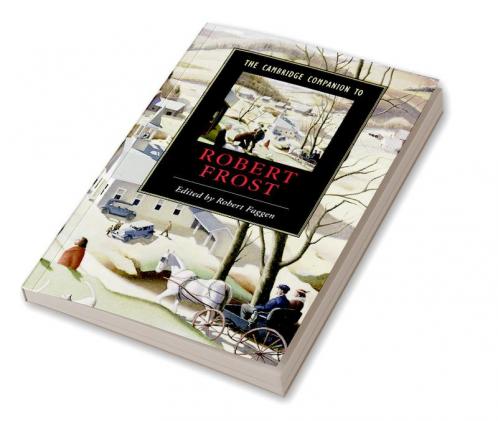 The Cambridge Companion to Robert Frost