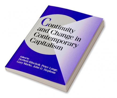 Continuity and Change in Contemporary Capitalism
