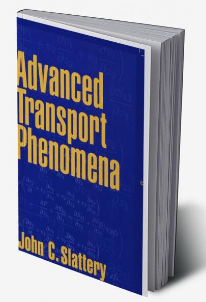 Advanced Transport Phenomena