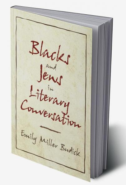 Blacks and Jews in Literary Conversation