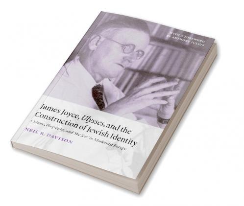 James Joyce Ulysses and the Construction of Jewish Identity