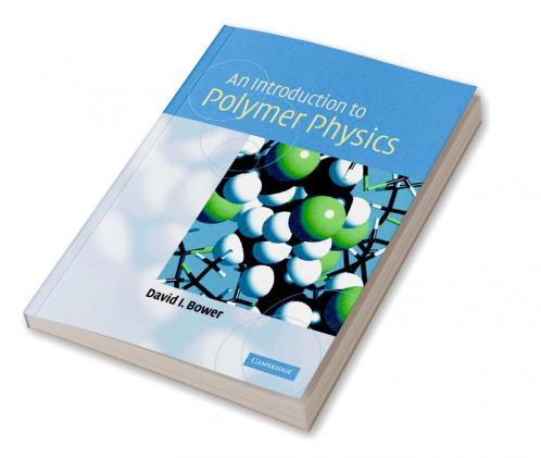An Introduction to Polymer Physics