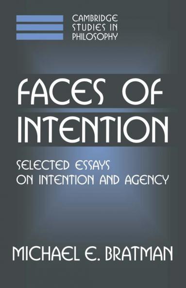 Faces of Intention