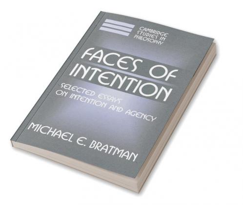Faces of Intention