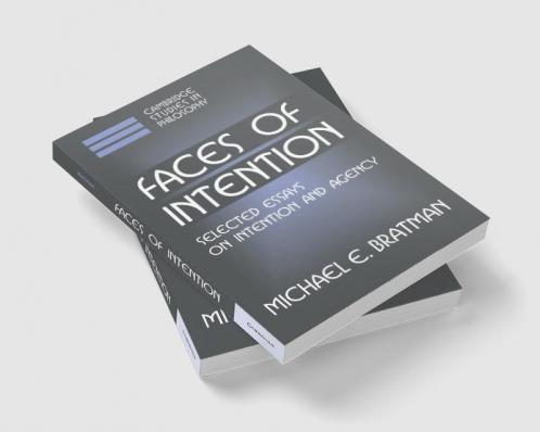 Faces of Intention