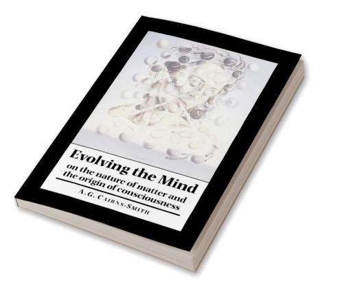 Evolving the Mind