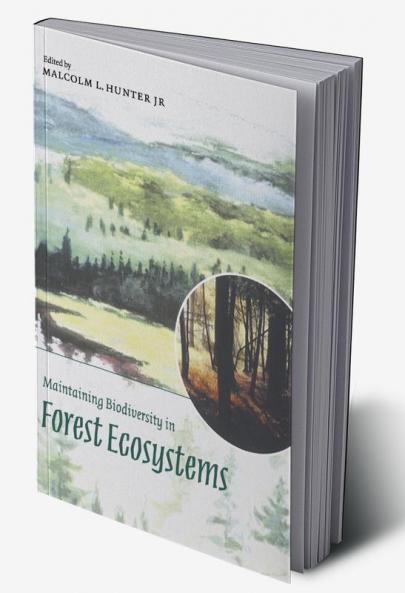 Maintaining Biodiversity in Forest Ecosystems