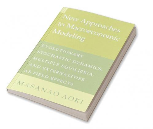 New Approaches to Macroeconomic Modeling