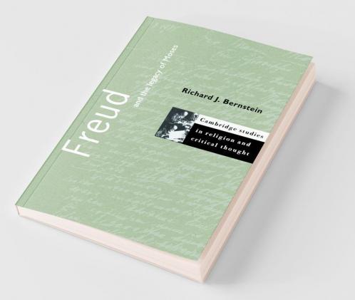 Freud and the Legacy of Moses