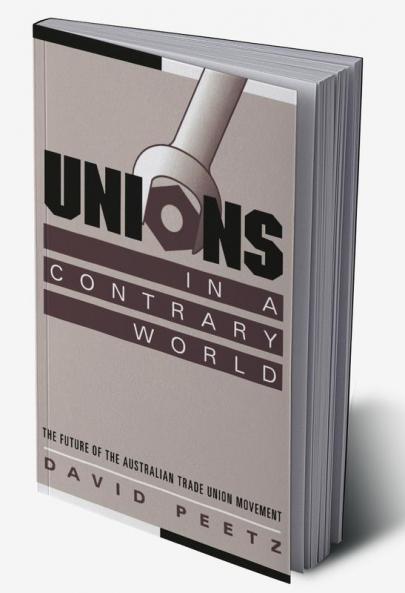Unions in a Contrary World