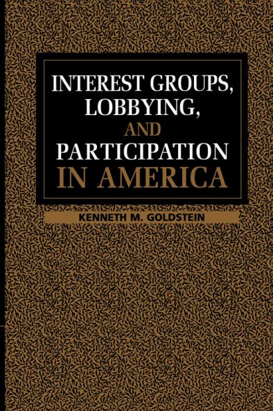 Interest Groups Lobbying and Participation in America