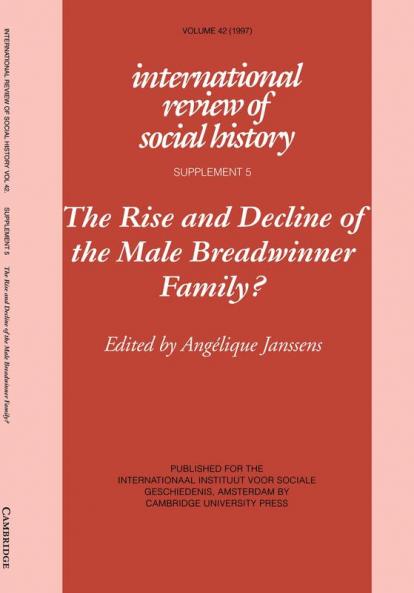 The Rise and Decline of the Male Breadwinner Family?