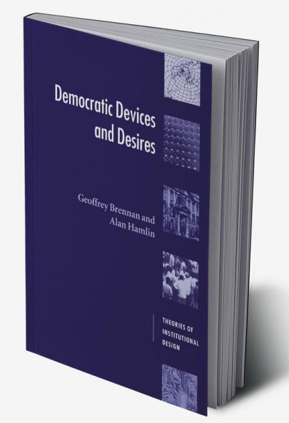 Democratic Devices and Desires