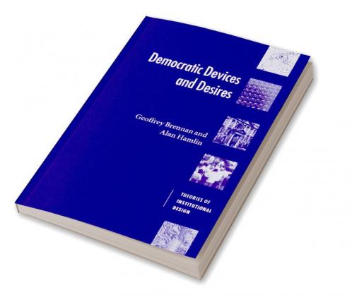 Democratic Devices and Desires