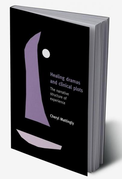 Healing Dramas and Clinical Plots