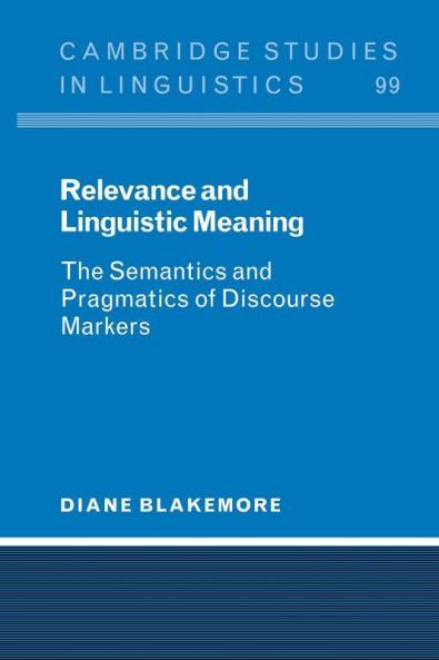 Relevance and Linguistic Meaning