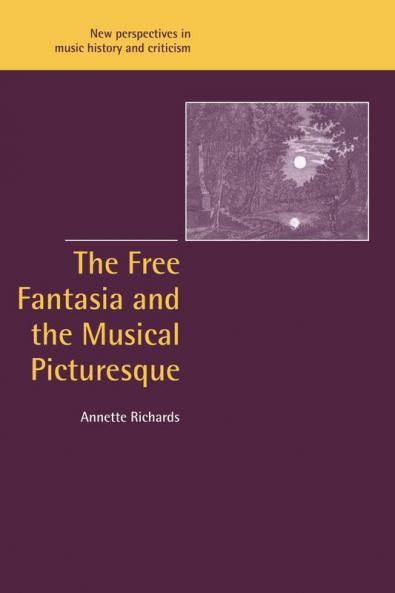 The Free Fantasia and the Musical Picturesque