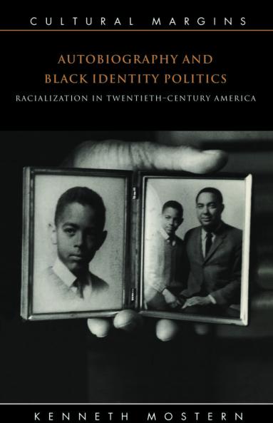 Autobiography and Black Identity Politics