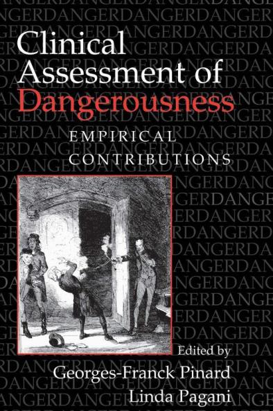 Clinical Assessment of Dangerousness