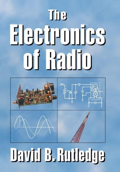 The Electronics of Radio