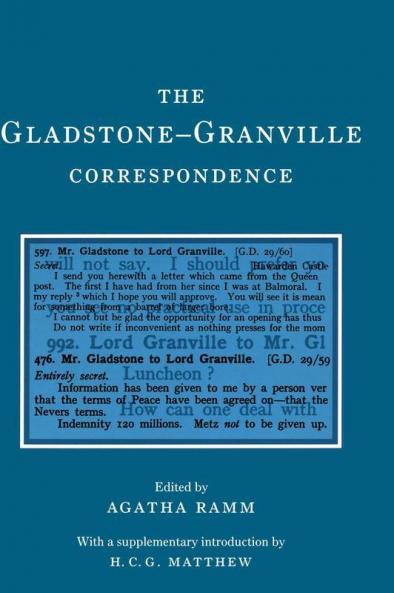 The Gladstone-Granville Correspondence